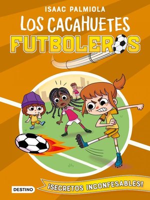 cover image of Cacahuetes futboleros 3. ¡Secretos inconfesables!